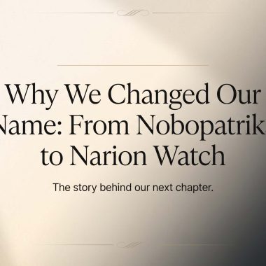 The Story Behind Narion Watch